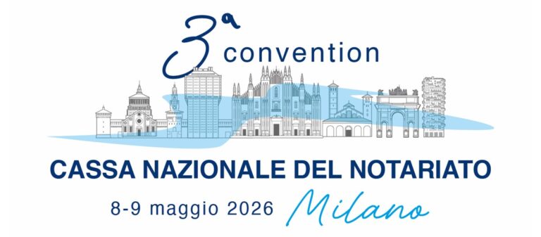 A Milano la Terza Convention della Cassa Nazionale del Notariato